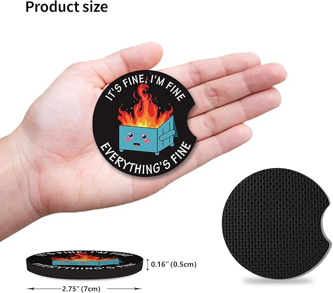 2 Pack Car Coasters for Drinks Absorbent,2 Pack Cup Holders,2.75" Car Interior Waterproof Coasters,Auto Accessories for Women & Men,Fire Dumpster It's Fine I'm FineEvervthing