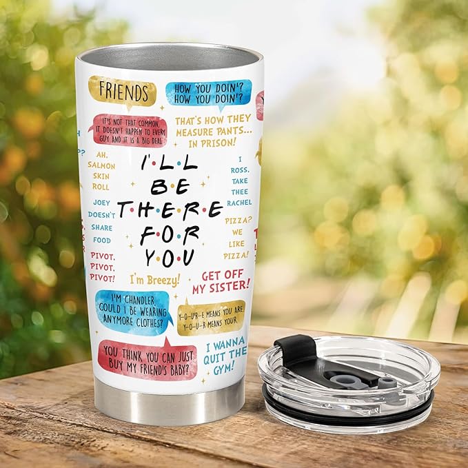 34HD Friends TV Show Tumbler 20oz – I'll Be There For You Quote – Insulated Stainless Steel Travel Mug for Hot and Cold Drinks – Funny Gift for Women and BFF Fans