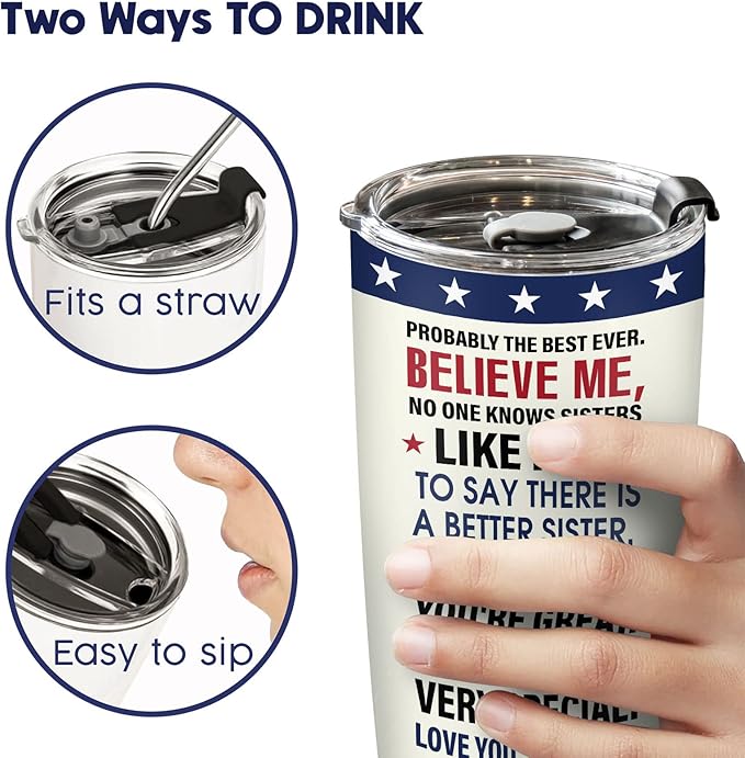 34HD Sister Tumbler - You’re a Great Sister Cup with Lid & Straw | Funny Political Quote | 20oz Stainless Steel Insulated Travel Mug Birthday, Christmas, USA Flag Design