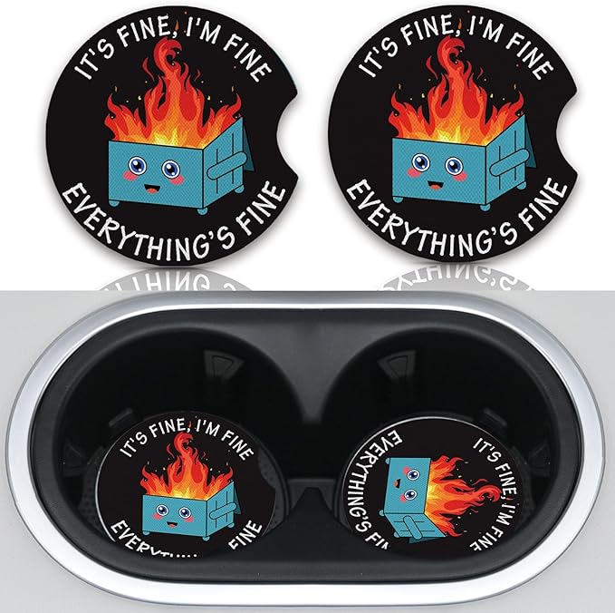 2 Pack Car Coasters for Drinks Absorbent,2 Pack Cup Holders,2.75" Car Interior Waterproof Coasters,Auto Accessories for Women & Men,Fire Dumpster It's Fine I'm FineEvervthing